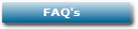 FAQ's