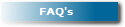 FAQ's